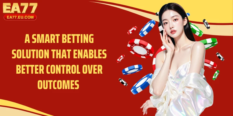 A smart betting solution that enables better control over outcomes