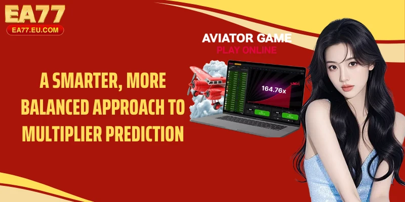 A smarter, more balanced approach to multiplier prediction