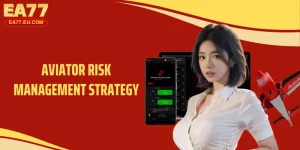 Effective Stable Aviator Risk Management Strategy At EA77