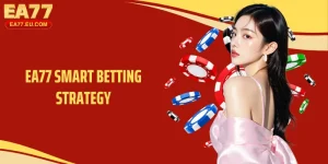 EA77 Smart Betting Strategy for Long-Term Sustainable Effectiveness